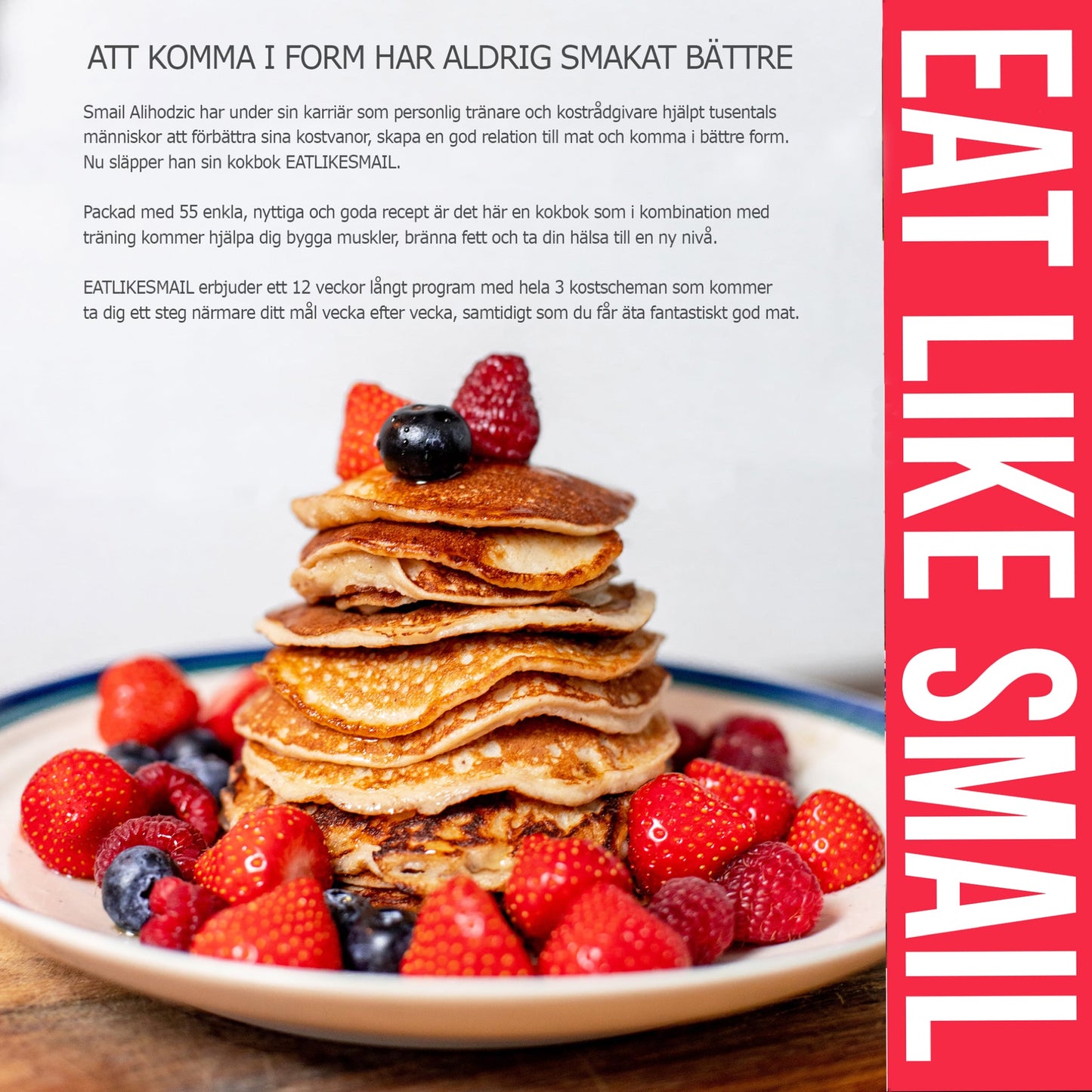Eat like Smail - 55 nyttiga enkla & goda recept
